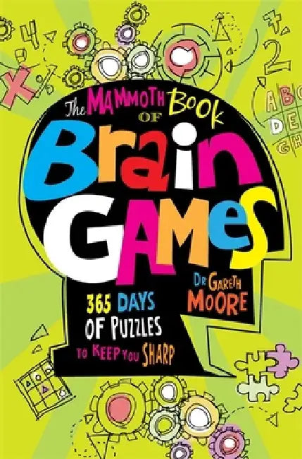 Buy The Mammoth Book Of Brain Games (English, Dr Gareth Moore) โ BookShops.in