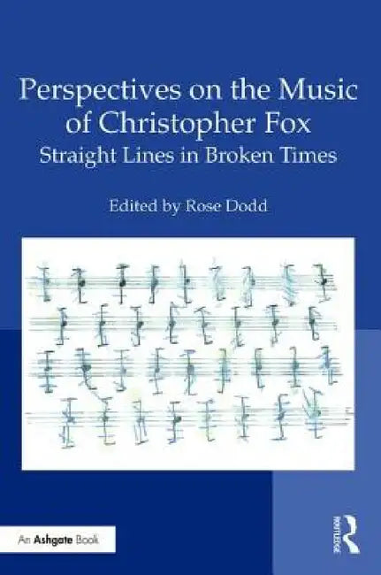 Buy Perspectives on the Music of Christopher Fox (English, Rose Dodd) — BookShops.in