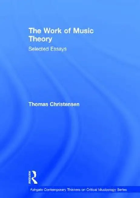Buy The Work of Music Theory (English, Thomas Christensen) — BookShops.in
