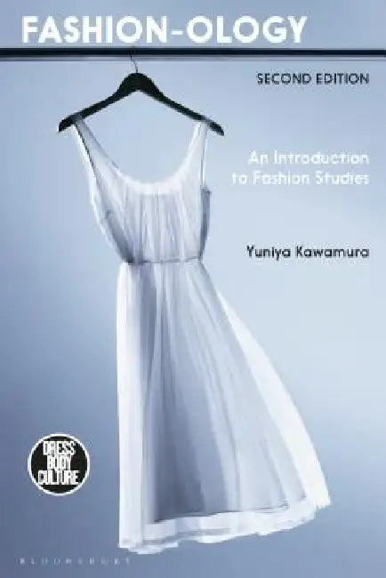 Buy Fashion-Ology (English, Yuniya Kawamura | Joanne B. Eicher) — BookShops.in