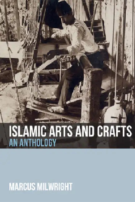 Buy Islamic Arts and Crafts (English, Marcus Milwright) — BookShops.in