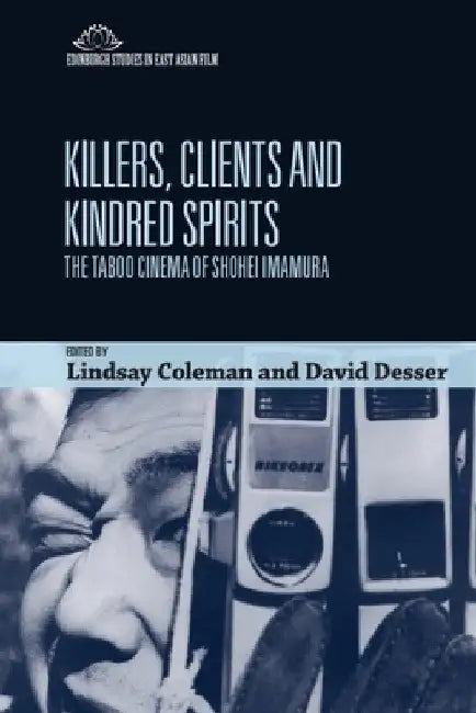 Buy Killers, Clients and Kindred Spirits (English, Lindsay Coleman | David Desser) — BookShops.in