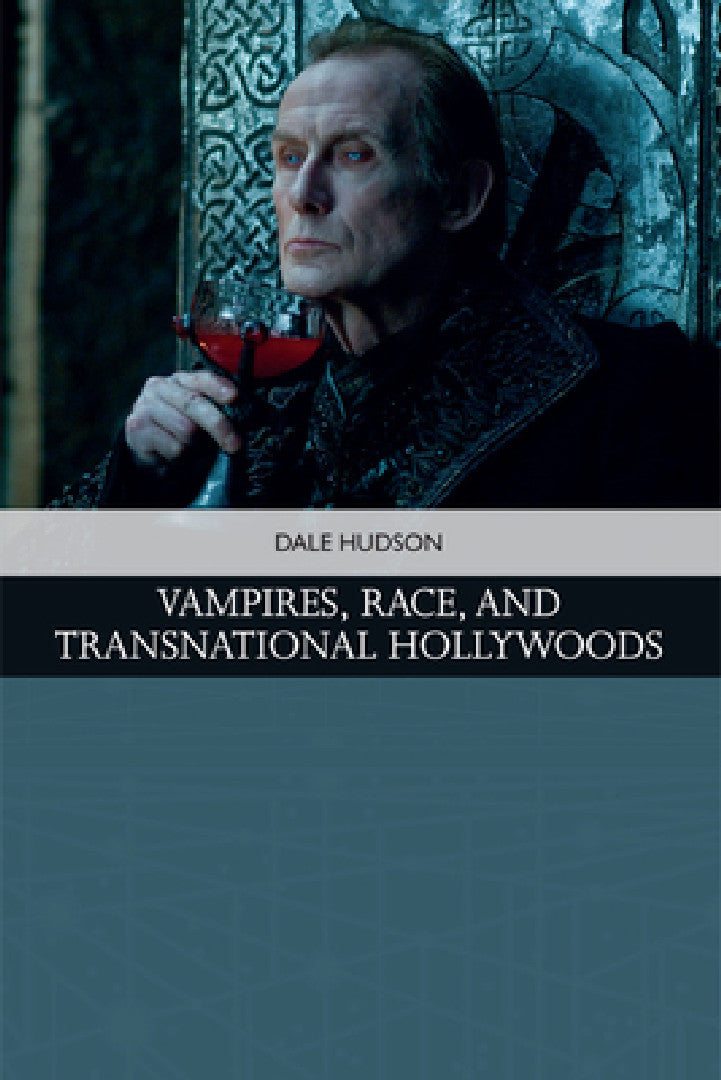 Buy Vampires, Race, and Transnational Hollywoods (English, Dale Hudson) โ BookShops.in