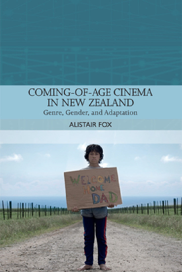 Buy Coming-Of-Age Cinema in New Zealand (English, Alistair Fox) — BookShops.in