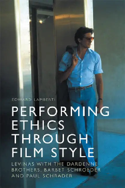 Buy Performing Ethics Through Film Style (English, Edward Lamberti) — BookShops.in