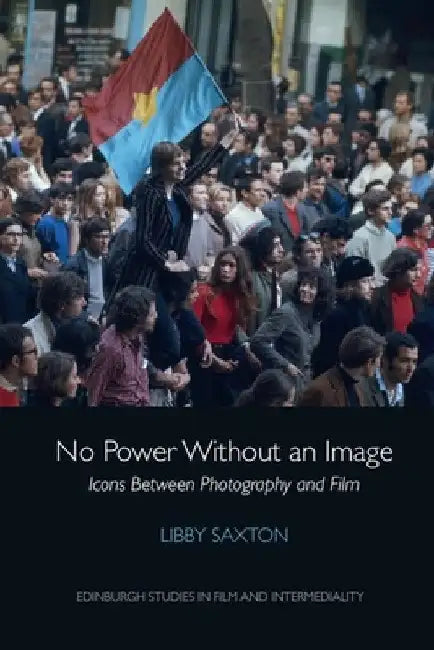 Buy No Power Without an Image (English, Libby Saxton) — BookShops.in