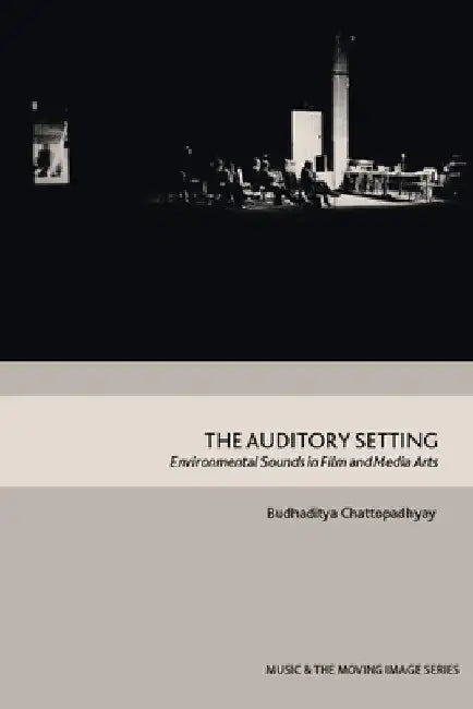 Buy The Auditory Setting (English, Budhaditya Chattopadhyay) — BookShops.in
