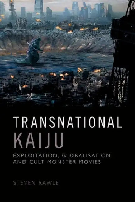 Transnational Kaiju view 2