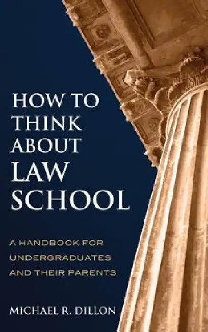 Buy How to Think About Law School (English, Michael R. Dillon) — BookShops.in