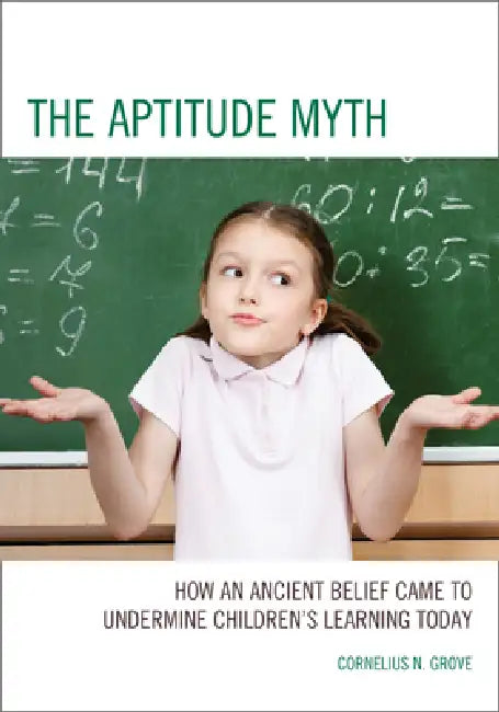 Buy The Aptitude Myth (English, Cornelius N. Grove) — BookShops.in