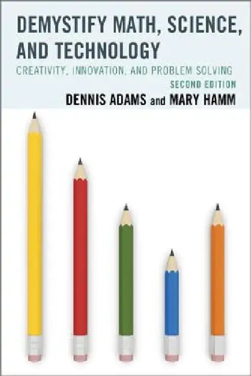 Demystify Math, Science, and Technology by Dennis Adams – STEM Education Book view 2