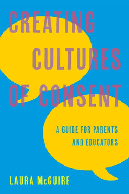Buy Creating Cultures of Consent (English, Laura McGuire) — BookShops.in
