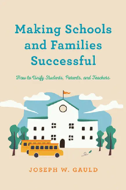 Buy Making Schools and Families Successful (English, Joseph W. Gauld) — BookShops.in