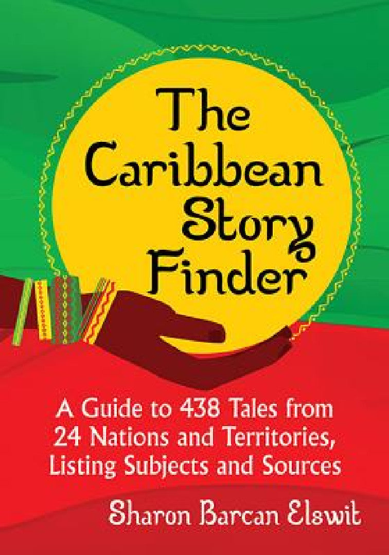 Buy The Caribbean Story Finder (English, Sharon Barcan Elswit) โ BookShops.in