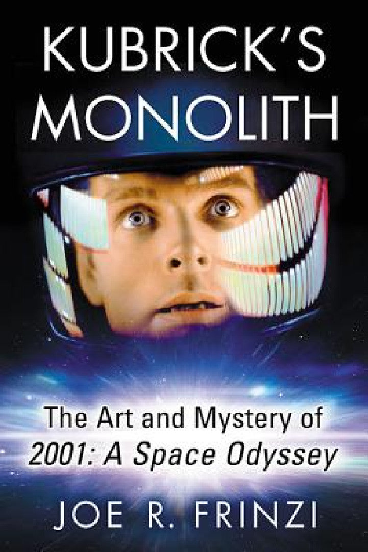 Buy Kubrick's Monolith (English, Joe R. Frinzi) — BookShops.in
