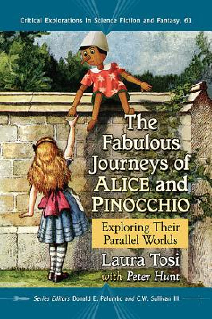 Buy The Fabulous Journeys of Alice and Pinocchio (English, Laura Tosi | Peter Hunt | Donald E. Palumbo) — BookShops.in