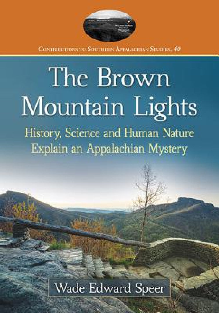 Buy The Brown Mountain Lights (English, Wade Edward Speer) — BookShops.in