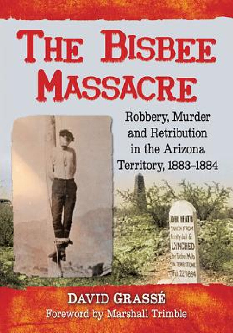 Buy The Bisbee Massacre (English, David Grassé) — BookShops.in