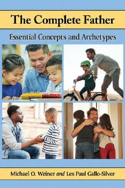 Buy The Complete Father (English, Michael O. Weiner | Les Paul Gallo-Silver) — BookShops.in