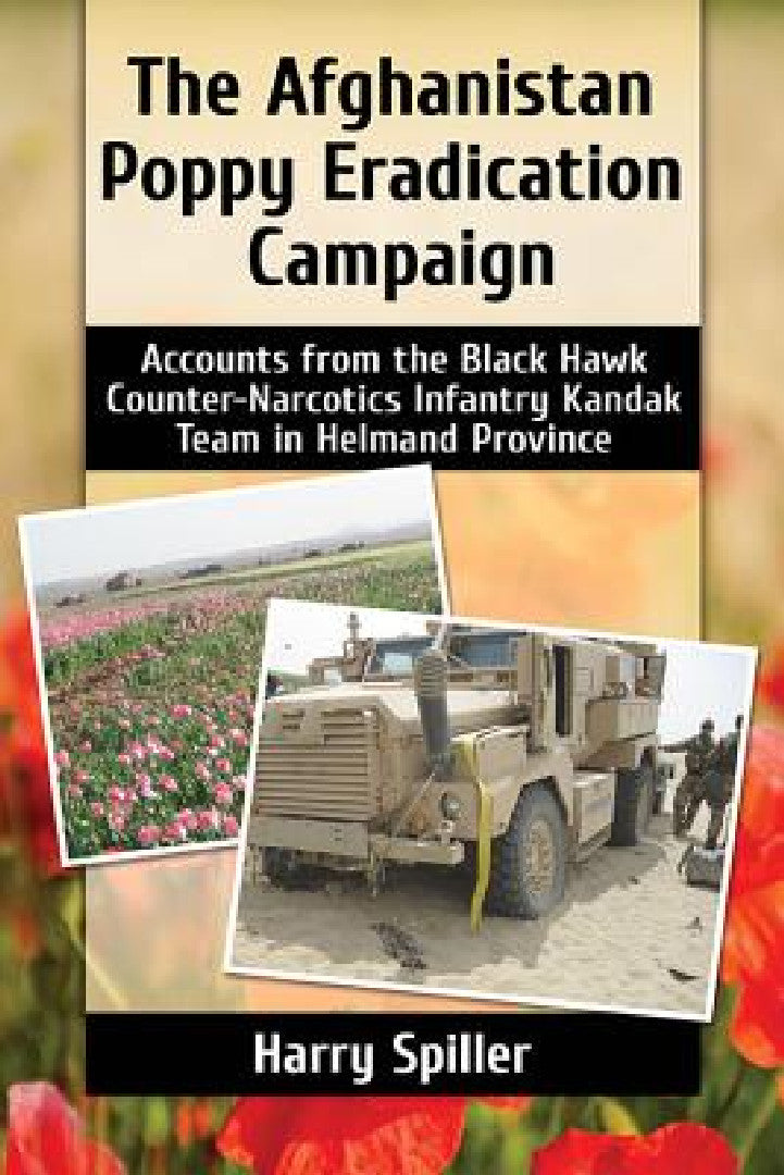 Buy The Afghanistan Poppy Eradication Campaign (English, Harry Spiller) β BookShops.in