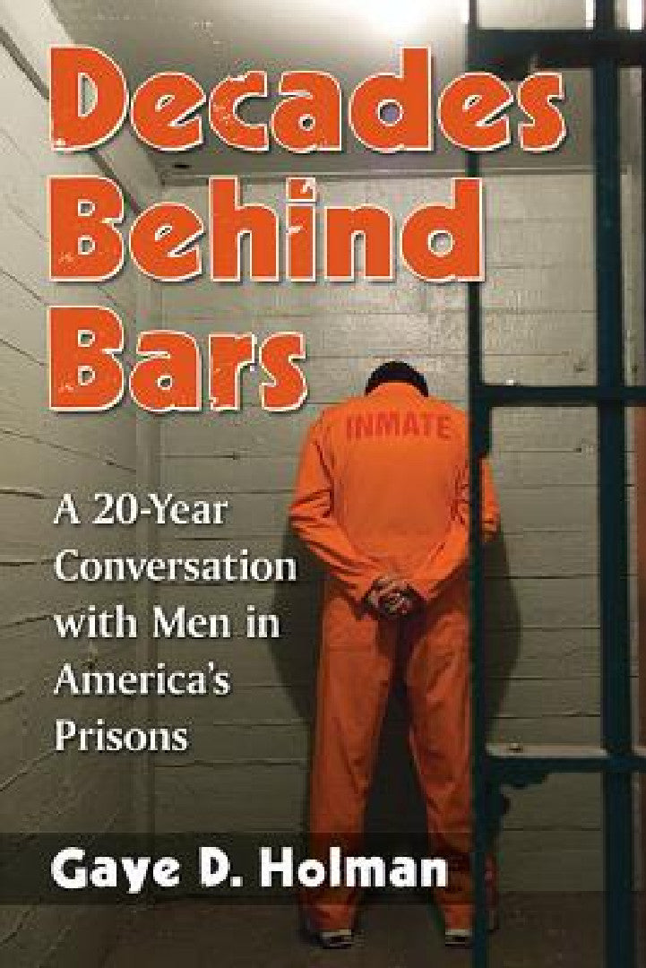 Buy Decades Behind Bars | by Gaye D. Holman | McFarland &amp; Company | by Gaye D. Holman | McFarland &amp; Company | by Gaye D. Holman | McFarland &amp; Company | by Gaye D. Holman | McFarland &amp; Company | by Gaye D. Holman | McFarland &amp; Company | by Gaye D. Holman | McFarland &amp; Company | by Gaye D. Holman | McFarland &amp; Company | by Gaye D. Holman | McFarland &amp; Company | by Gaye D. Holman | McFarland &amp; Company | by Gaye D. Holman | McFarland &amp; Company | by Gaye D. Holman  — BookShops.in