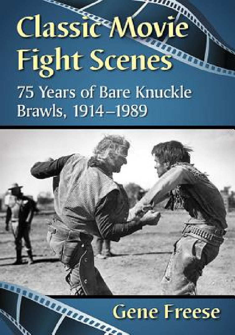 Buy Classic Movie Fight Scenes (English, Gene Freese) — BookShops.in