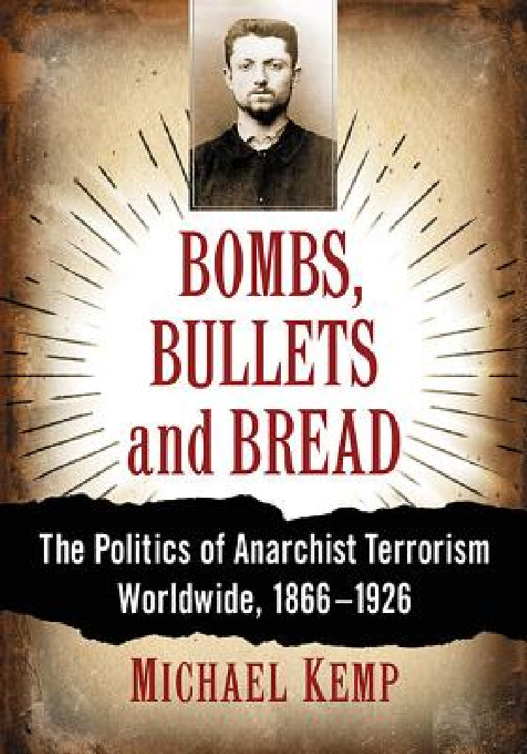 Buy Bombs, Bullets and Bread (English, Michael Kemp) — BookShops.in