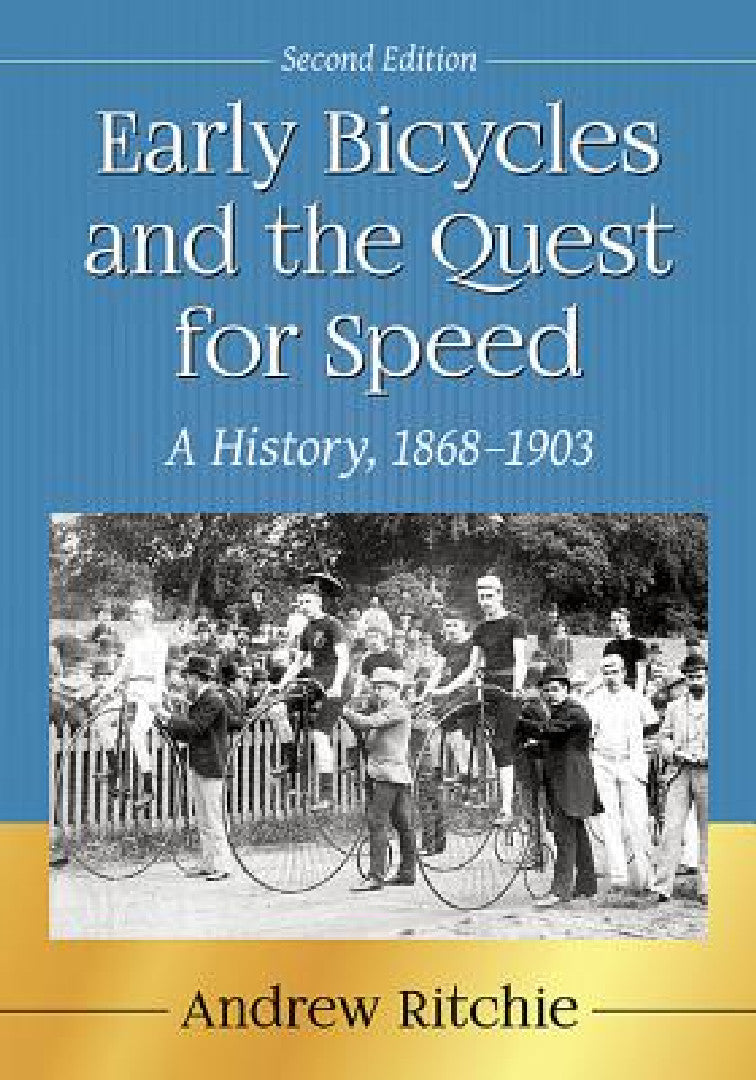Buy Early Bicycles and the Quest for Speed (English, Andrew Ritchie) โ BookShops.in