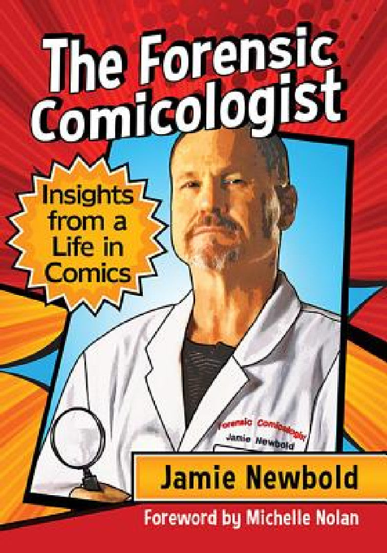 Buy The Forensic Comicologist (English, Jamie Newbold) โ BookShops.in