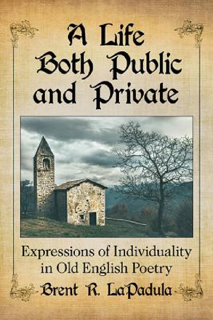 Buy A Life Both Public and Private (English, Brent R. Lapadula) — BookShops.in