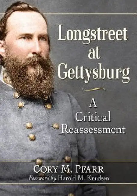 Buy Longstreet at Gettysburg | by Cory M. Pfarr | McFarland &amp; Company | by Cory M. Pfarr | McFarland &amp; Company | by Cory M. Pfarr | McFarland &amp; Company | by Cory M. Pfarr | McFarland &amp; Company | by Cory M. Pfarr | McFarland &amp; Company | by Cory M. Pfarr | McFarland &amp; Company | by Cory M. Pfarr | McFarland &amp; Company | by Cory M. Pfarr | McFarland &amp; Company | by Cory M. Pfarr | McFarland &amp; Company | by Cory M. Pfarr | McFarland &amp; Company | by Cory M. Pfarr | McFa — BookShops.in