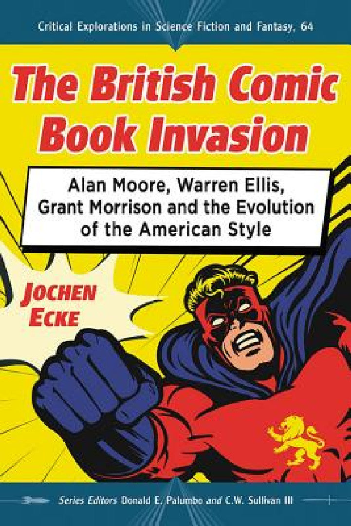 Buy The British Comic Book Invasion (English, Jochen Ecke) — BookShops.in