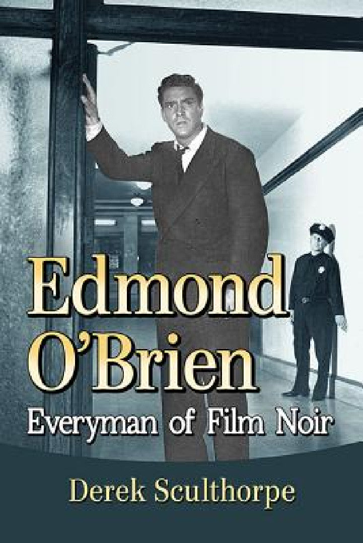 Buy Edmond O'Brien | by Derek Sculthorpe | McFarland & Company | by Derek Sculthorpe | McFarland & Company | by Derek Sculthorpe | McFarland & Company | by Derek Sculthorpe | McFarland & Company | by Derek Sculthorpe | McFarland & Company | by Derek Sculthorpe | McFarland & Company | by Derek Sculthorpe | McFarland & Company | by Derek Sculthorpe | McFarland & Company | by Derek Sculthorpe | McFarland & Company | by Derek Sculthorpe | McFarland & Company | by — BookShops.in