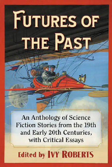 Buy Futures of the Past (English, Ivy Roberts) — BookShops.in