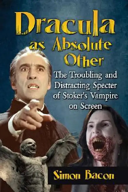 Buy Dracula as Absolute Other (English, Simon Bacon) — BookShops.in