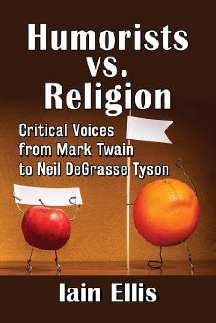 Buy Humorists vs. Religion (English, Iain Ellis) — BookShops.in