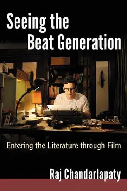 Buy Seeing the Beat Generation | by Raj Chandarlapaty | McFarland & Company | by Raj Chandarlapaty | McFarland & Company | by Raj Chandarlapaty | McFarland & Company | by Raj Chandarlapaty | McFarland & Company | by Raj Chandarlapaty | McFarland & Company | by Raj Chandarlapaty | McFarland & Company | by Raj Chandarlapaty | McFarland & Company | by Raj Chandarlapaty | McFarland & Company | by Raj Chandarlapaty | McFarland & Company | by Raj Chandarlapaty | McFarla — BookShops.in