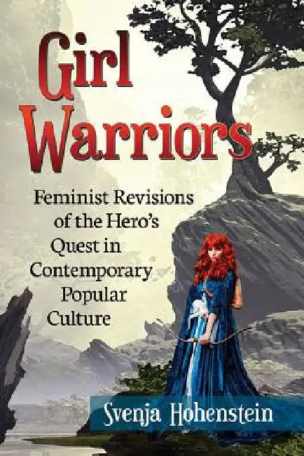 Buy Girl Warriors | by Svenja Hohenstein | McFarland & Company | by Svenja Hohenstein | McFarland & Company | by Svenja Hohenstein | McFarland & Company | by Svenja Hohenstein | McFarland & Company | by Svenja Hohenstein | McFarland & Company | by Svenja Hohenstein | McFarland & Company | by Svenja Hohenstein | McFarland & Company | by Svenja Hohenstein | McFarland & Company | by Svenja Hohenstein | McFarland & Company | by Svenja Hohenstein | McFarland & Comp — BookShops.in