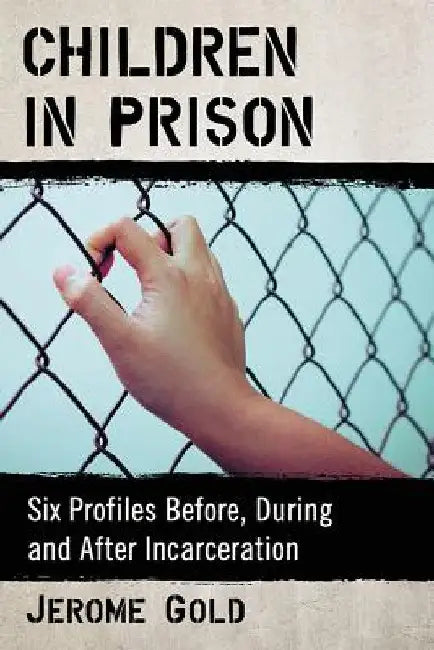 Buy Children in Prison (English, Jerome Gold) — BookShops.in