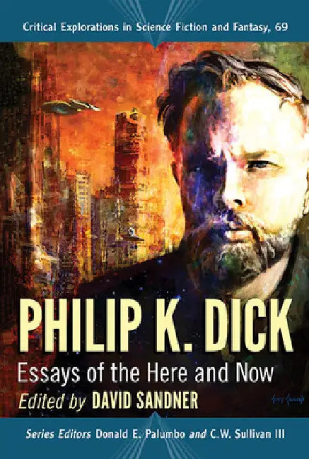 Buy Philip K. Dick | by David Sandner | Donald E. Palumbo | C. W. Sullivan III | McFarland & Company | by David Sandner | Donald E. Palumbo | C. W. Sullivan III | McFarland & Company | by David Sandner | Donald E. Palumbo | C. W. Sullivan III | McFarland & Company | by David Sandner | Donald E. Palumbo | C. W. Sullivan III | McFarland & Company | by David Sandner | Donald E. Palumbo | C. W. Sullivan III | McFarland & Company | by David Sandner | Donald E. Palumbo | C. W. Sullivan — BookShops.in