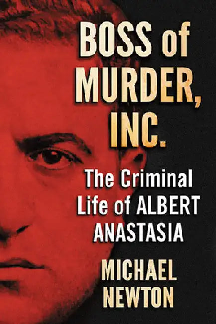 Buy Boss of Murder, Inc. (English, Michael Newton) — BookShops.in