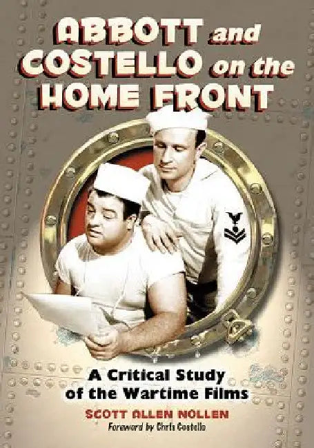 Buy Abbott and Costello on the Home Front (English, Scott Allen Nollen) — BookShops.in