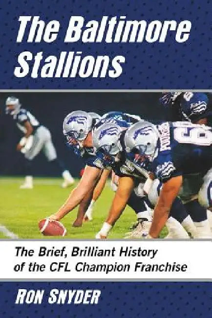 Buy The Baltimore Stallions (English, Ron Snyder) — BookShops.in