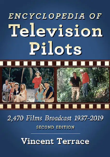Buy Encyclopedia of Television Pilots | by Vincent Terrace | McFarland & Company | by Vincent Terrace | McFarland & Company | by Vincent Terrace | McFarland & Company | by Vincent Terrace | McFarland & Company | by Vincent Terrace | McFarland & Company | by Vincent Terrace | McFarland & Company | by Vincent Terrace | McFarland & Company | by Vincent Terrace | McFarland & Company | by Vincent Terrace | McFarland & Company | by Vincent Terrace | McFarland & Comp — BookShops.in