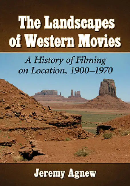 Buy The Landscapes of Western Movies (English, Jeremy Agnew) — BookShops.in