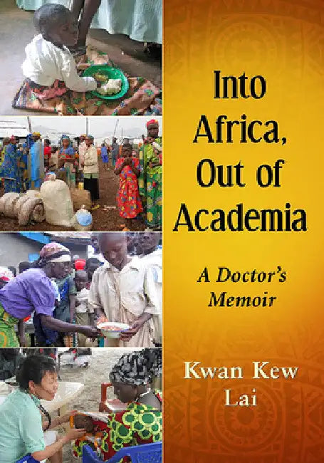 Buy Into Africa, Out of Academia (English, Kwan Kew Lai) — BookShops.in