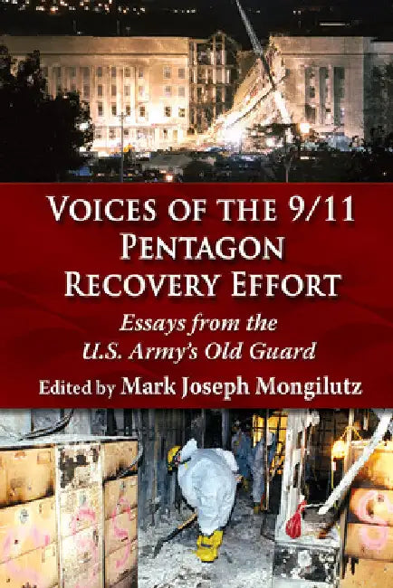 Buy Voices of the 9/11 Pentagon Recovery Effort (English, Mark Joseph Mongilutz) β BookShops.in