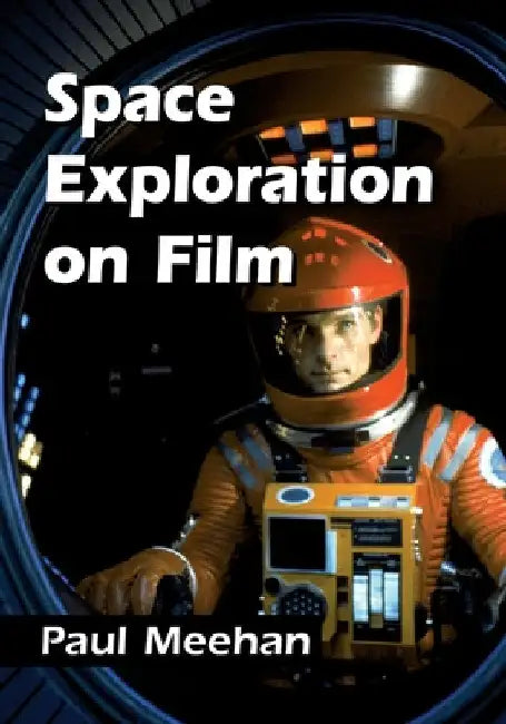 Buy Space Exploration on Film (English, Paul Meehan) — BookShops.in
