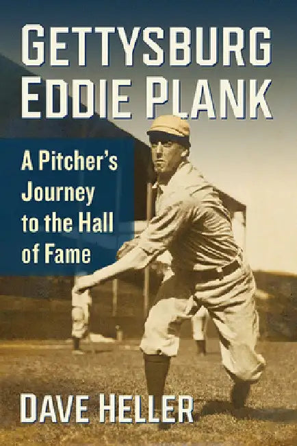 Buy Gettysburg Eddie Plank (English, Dave Heller) — BookShops.in