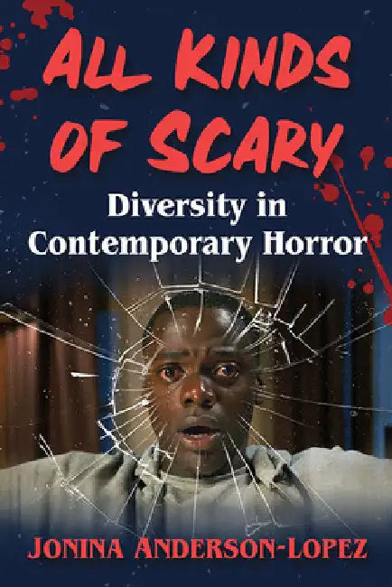 Buy All Kinds of Scary | by Jonina Anderson-Lopez | McFarland & Company | by Jonina Anderson-Lopez | McFarland & Company | by Jonina Anderson-Lopez | McFarland & Company | by Jonina Anderson-Lopez | McFarland & Company | by Jonina Anderson-Lopez | McFarland & Company | by Jonina Anderson-Lopez | McFarland & Company | by Jonina Anderson-Lopez | McFarland & Company | by Jonina Anderson-Lopez | McFarland & Company | by Jonina Anderson-Lopez | McFarland & Company | by — BookShops.in